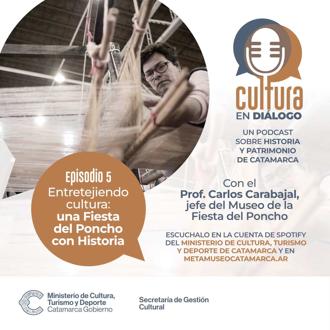 Nuevo podcast del ciclo “Cultura en Diálogo” con la historia de la Fiesta del Poncho