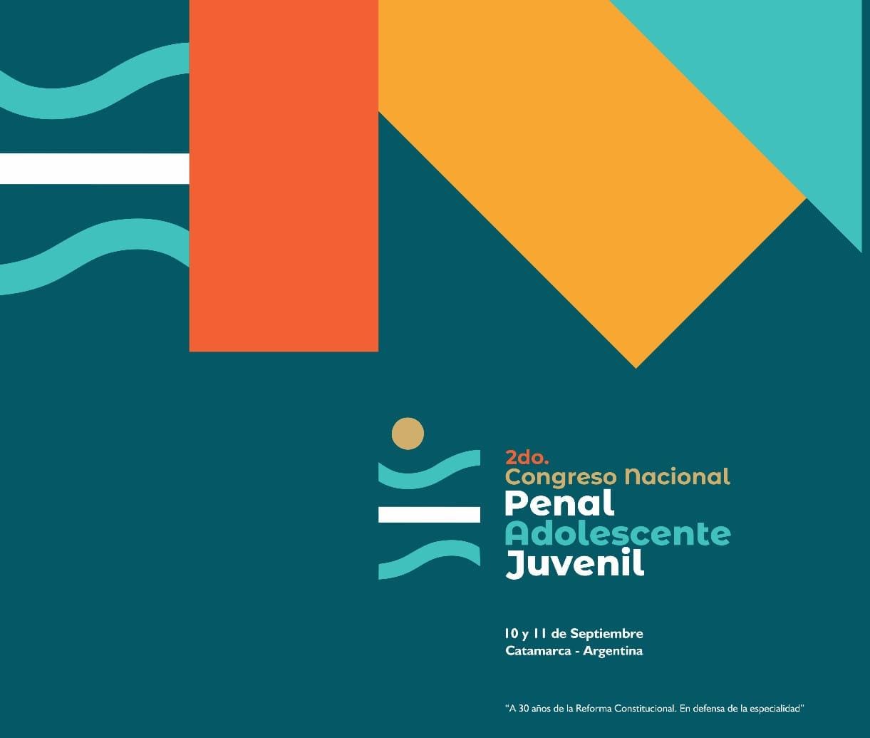 Se viene el II Congreso Nacional Penal Adolescente y Juvenil