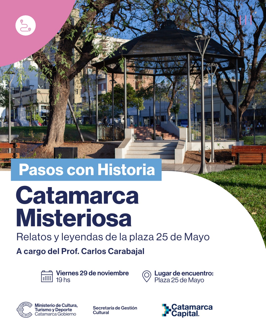 Catamarca misteriosa: relatos y leyendas de la plaza 25 de Mayo